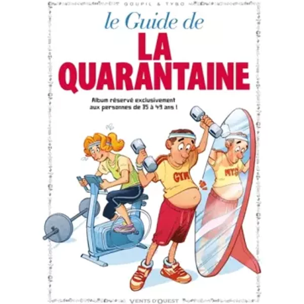 Le Guide De La Quarantaine - Goupil, Tybo, Boublin-image