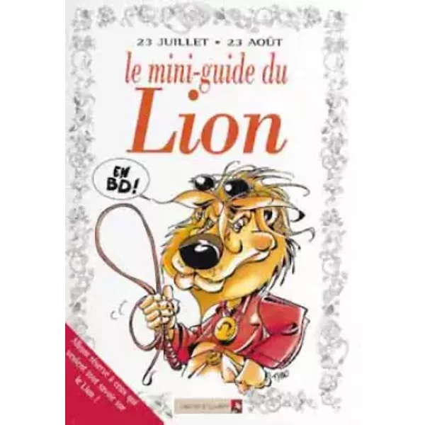 Le Mini-Guide Du Lion En Bd : 23 Juillet-23 AoûT... - Collectif-image