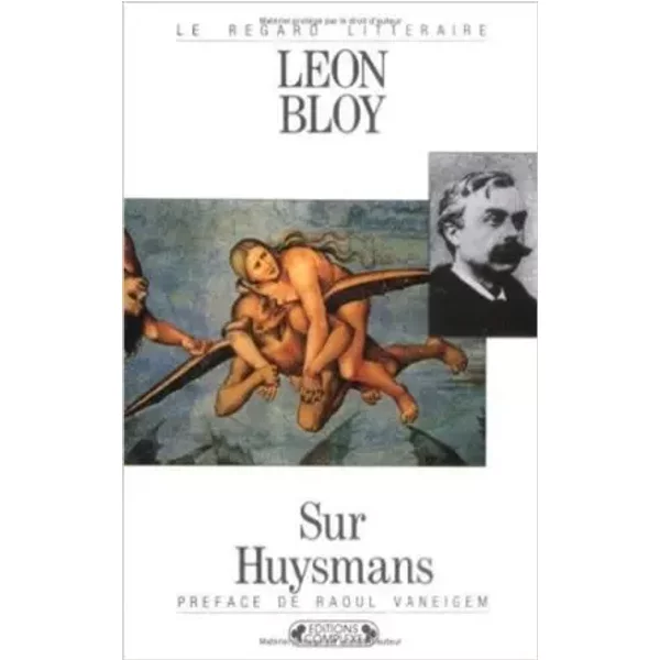 Sur Huysmans - Léon Bloy