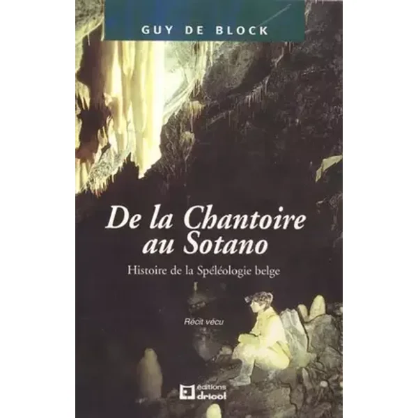 De la Chantoire Eu Sotano - Speleologie