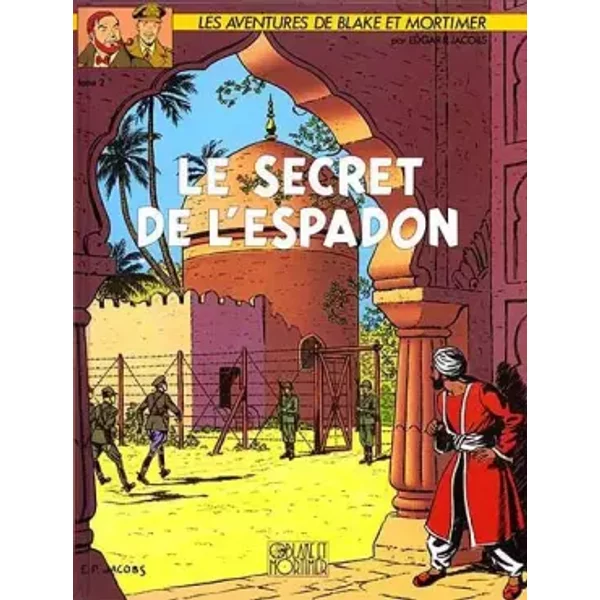 Blake et Mortimer, tome 2 : Le secret de l'Espadon - Edgar Pierre Jacobs