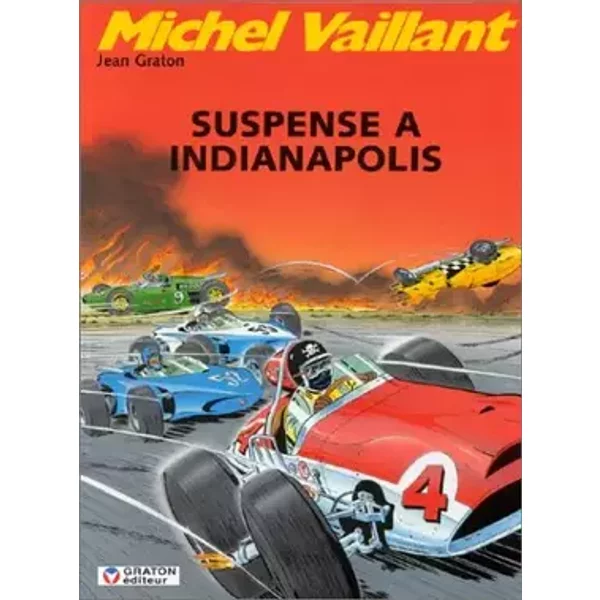 Michel Vaillant, tome 11 : Suspense à Indianapolis - Jean Graton