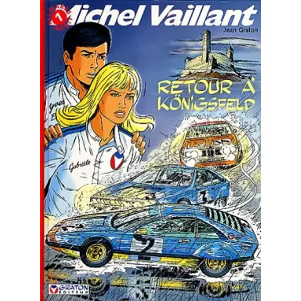 Michel Vaillant : Retour à Königsfeld (inédit) - Jean Graton