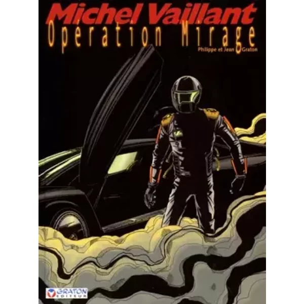 Michel Vaillant, tome 64 : Opération mirage - Philippe Graton, Jean Graton