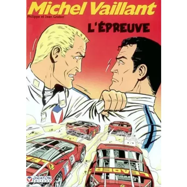 Michel Vaillant, tome 65 : L'Épreuve - Jean Graton, Philippe Graton