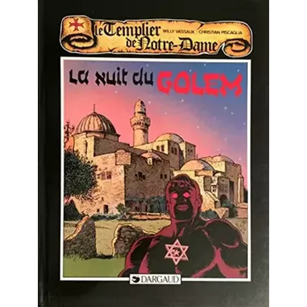 La nuit du golem - Piscaglia Christian Vassaux Willy Harold