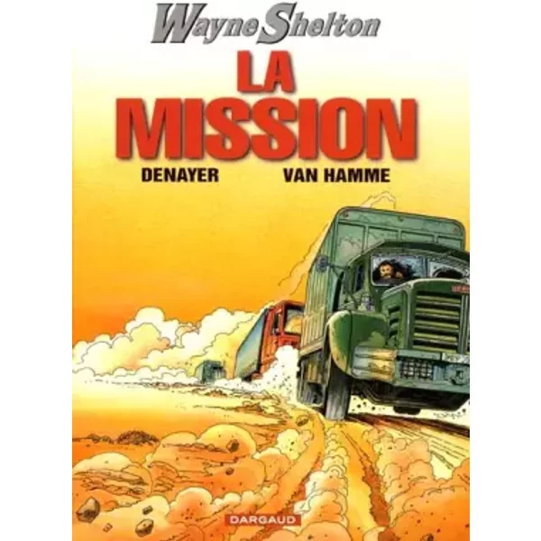 Wayne Shelton, Tome 1 : La Mission-image