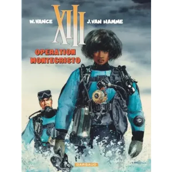 Treize (XIII), tome 16 : Opération Montécristo - William Vance, Jean Van Hamme