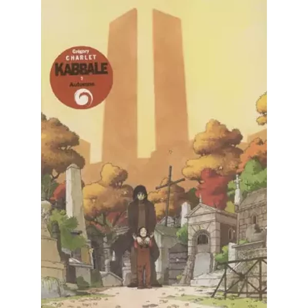 Kabbale, Tome 3 : Automne - Grégory Charlet