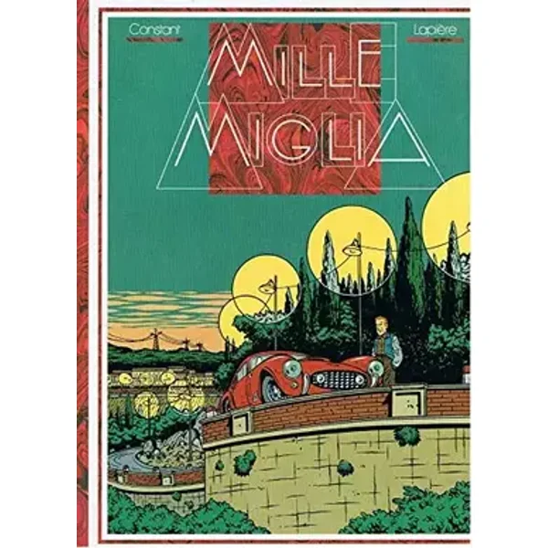 Mille miglia. - Constant – Lapière, Constant – Lapière