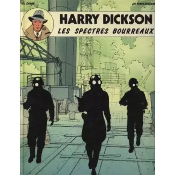 HARRY DICKSON TOME 2 : LES SPECTRES BOURREAUX - Vanderhaeghe