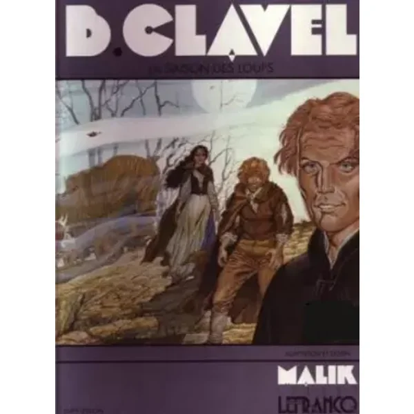 La saison des loups - La Saison des loups - bernard clavel, malik