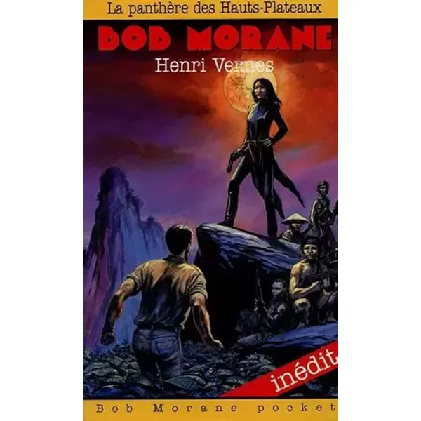 Bob Morane : La panthère des Hauts-Plateaux - Vernes, Henri Vernes