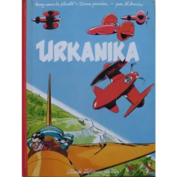 Harry Sauve La Planete T1 : Urkanika - Al Severin