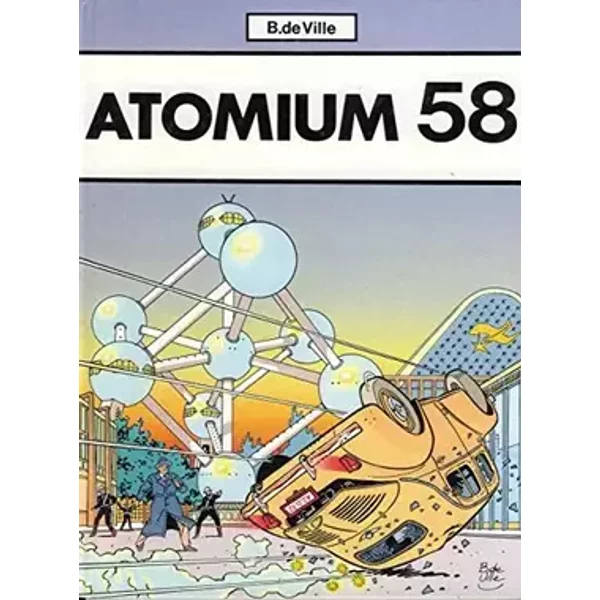 L'inconnu de la Tamise, tome 3 : Atomium 58 - Ville Baudoin de, Ville Baudoin de
