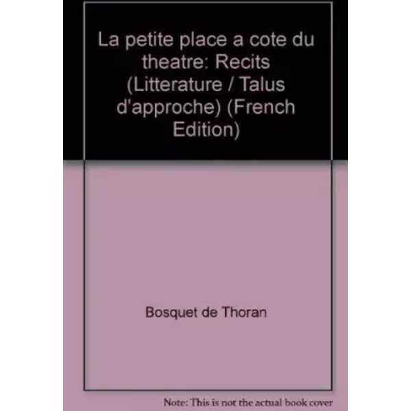 La petite place: A côté du théâtre - Alain Bosquet de Thoran