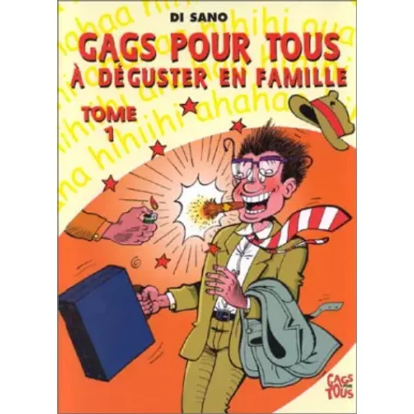 Gags pour tous à déguster en famille, tome 1