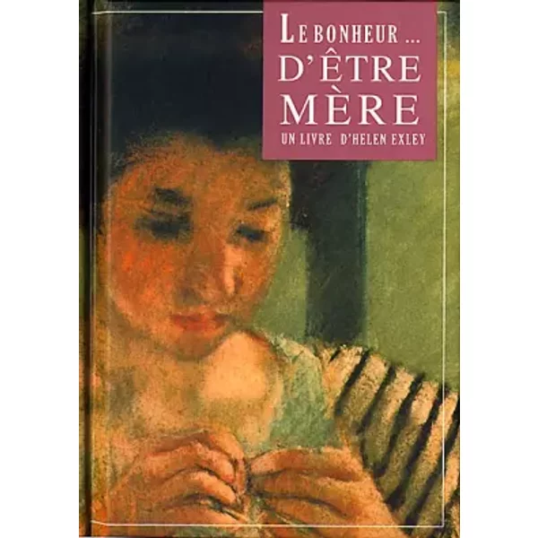 Le Bonheur D'êTre MèRe - Helen Exley-image