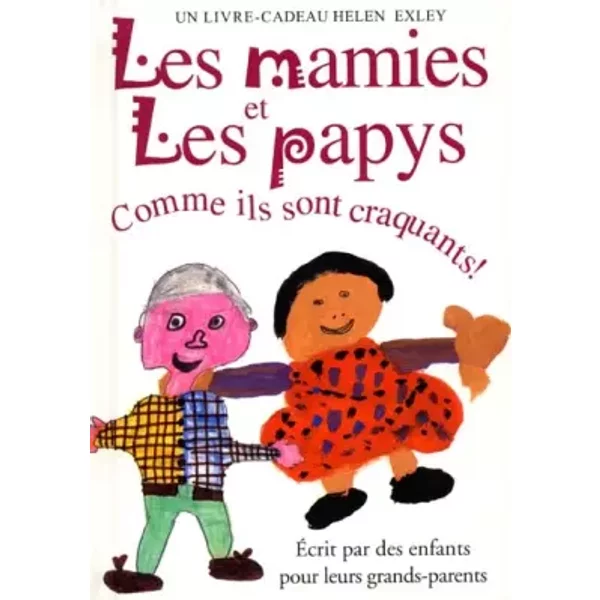 Les Mamies Et Les Papys. Comme Ils Sont Craquants ! - Richard Exley Et Helen Exley-image