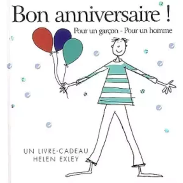 Bon Anniversaire - Pour Un Garcon Pour Un Homme - Helen Exley-image