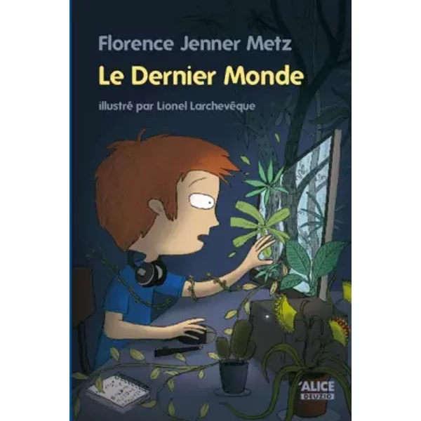 Le Dernier Monde (Suite De Interdit) - Florence Jenner Metz, Lionel Larcheveque-image
