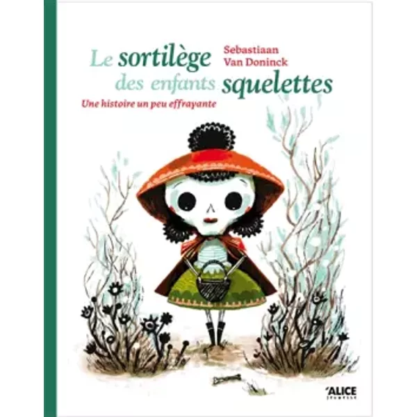 Le sortilège des enfants squelettes - Sebastiaan Van Doninck