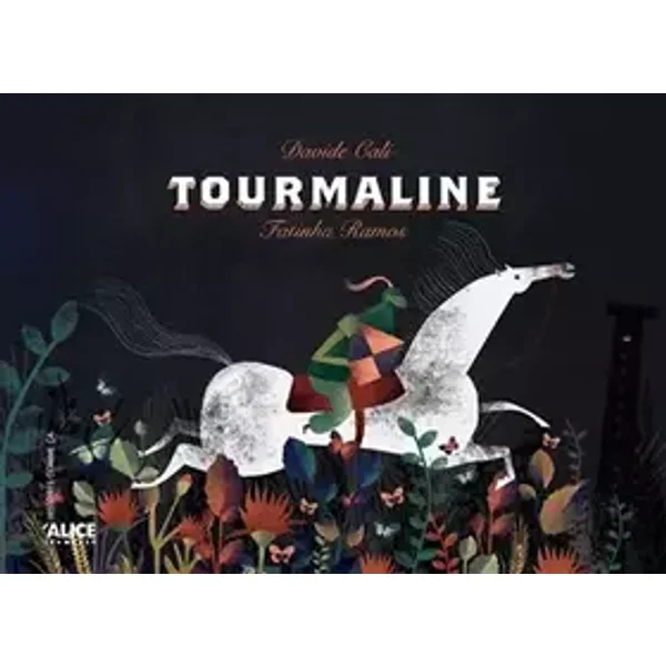 Tourmaline - Davide Cali