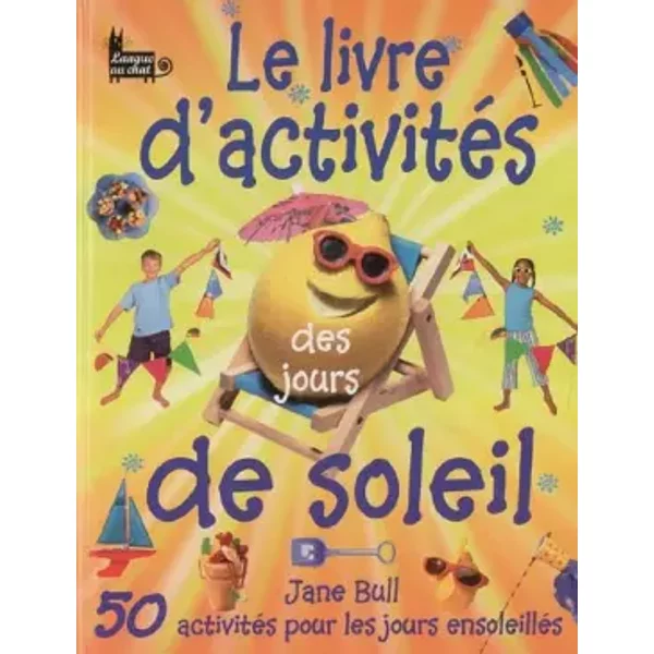 Le Livre D'activitéS Des Jours De Soleil - Jane Bull-image