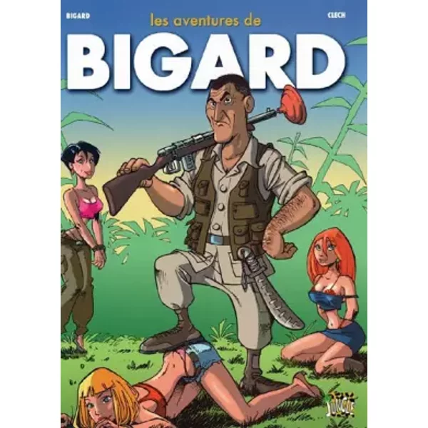 Les Aventures De Bigard, Tome 1 : - Jean-Marie Bigard, Clech-image