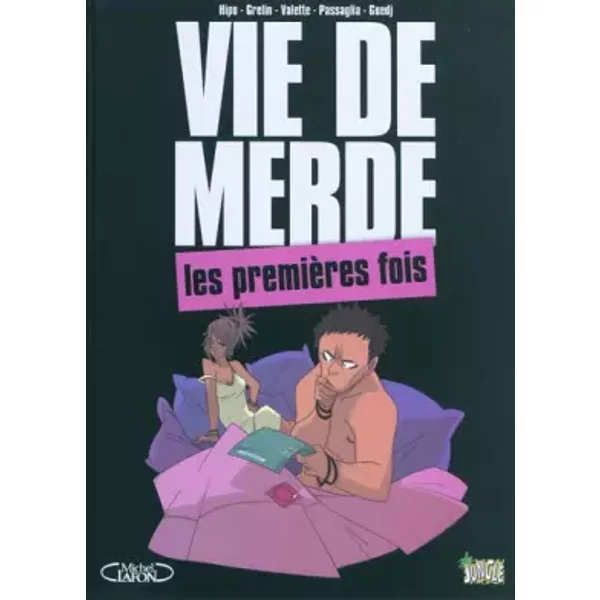 Vie De Merde, Tome 1 : Les PremièRes Fois - Hipo, Grelin, Maxime Valette, Guillaume Passaglia, Didier Guedj-image