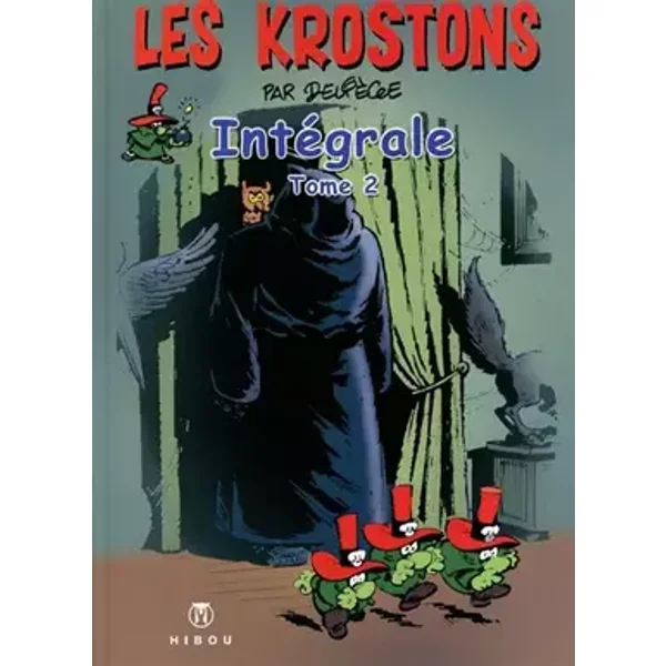 Krostons Intégrale T02 - Paul Deliège