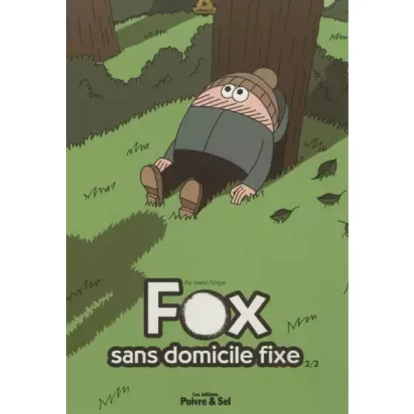 Fox, sans domicile fixe T02 - Martin Singer