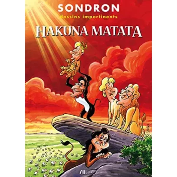 dessins impertinents hakuna matata - sondron
