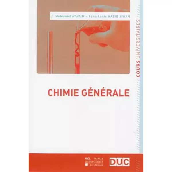 Chimie générale - Mohamed Ayadim, Jean-Louis Habib Jiwan