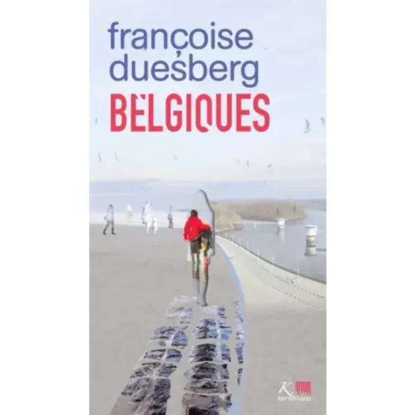 Belgiques, Tome 21. Les Silences Et La Mer: Les Silences Et La Mer - FrançOise Duesberg-image