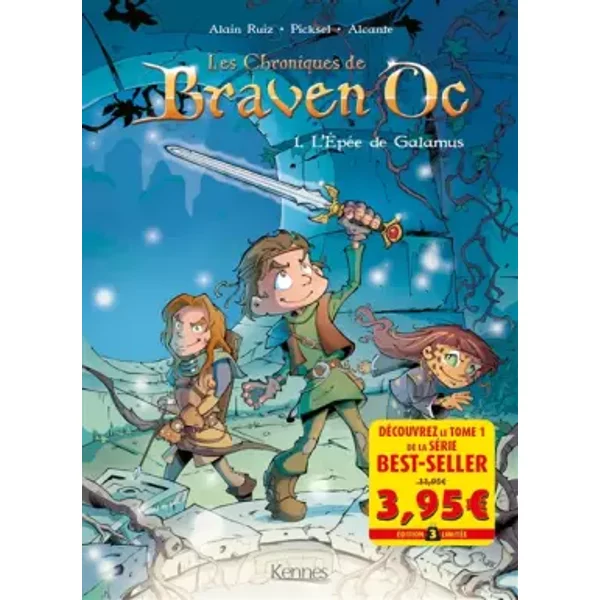 Braven Oc BD T01 - Offre découverte: L'Épée de Galamus - Alcante, Picksel