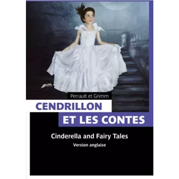 Cendrillon Et Les Contes De FéEs - Charles Perrault, Jakob Et Wilhelm Grimm-image