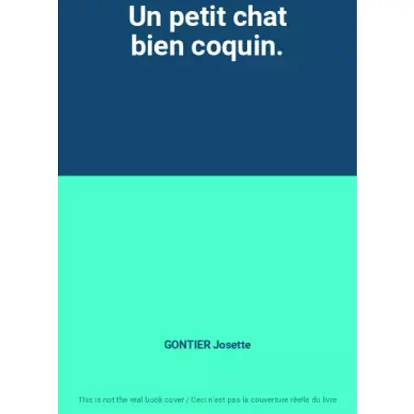 Un Petit Chat Bien Coquin. - Gontier Josette-image