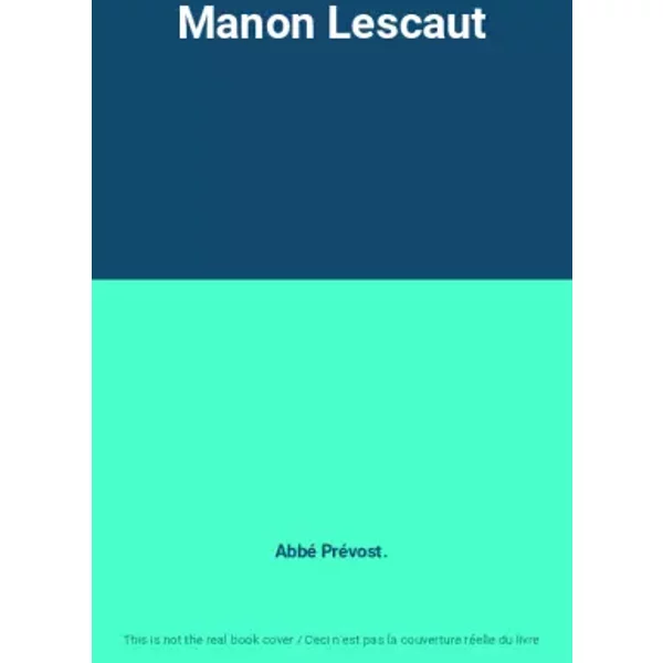 Manon Lescaut - Abbé PréVost.-image