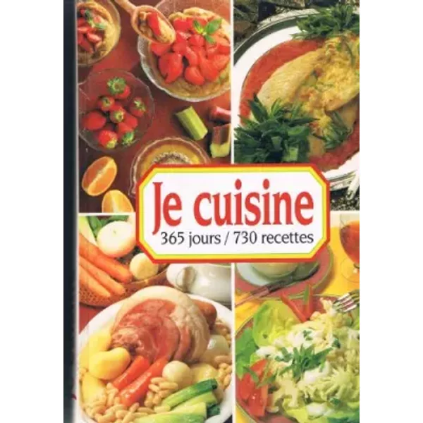 Je Cuisine 365 Jours 730 Recettes-image
