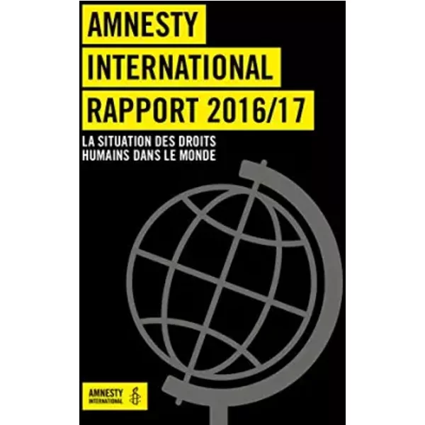 Rapport 2016-2017: La Situation Des Droits Humains Dans Le Monde - Amnesty International-image
