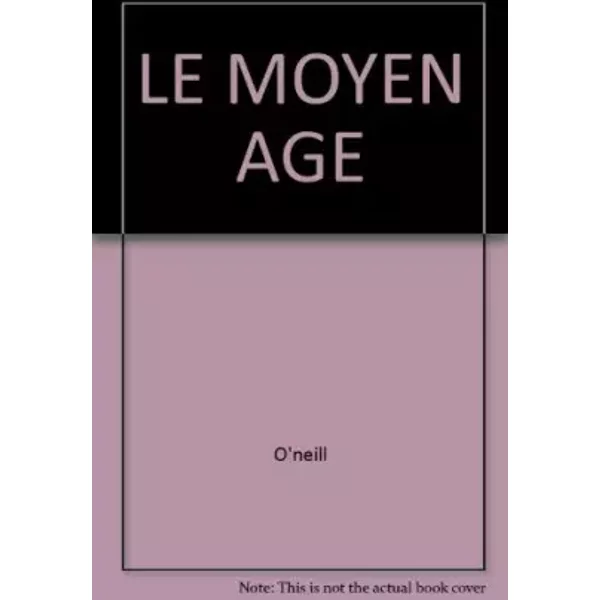 Le Moyen Age - O'neill-image