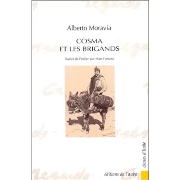 Cosma Et Les Brigands - Marc Fontana, Marc Fontana, Alberto Moravia-image