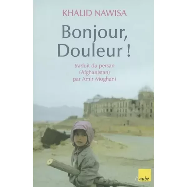 Bonjour, Douleur ! - Khalid Navissa, Amir Moghani
