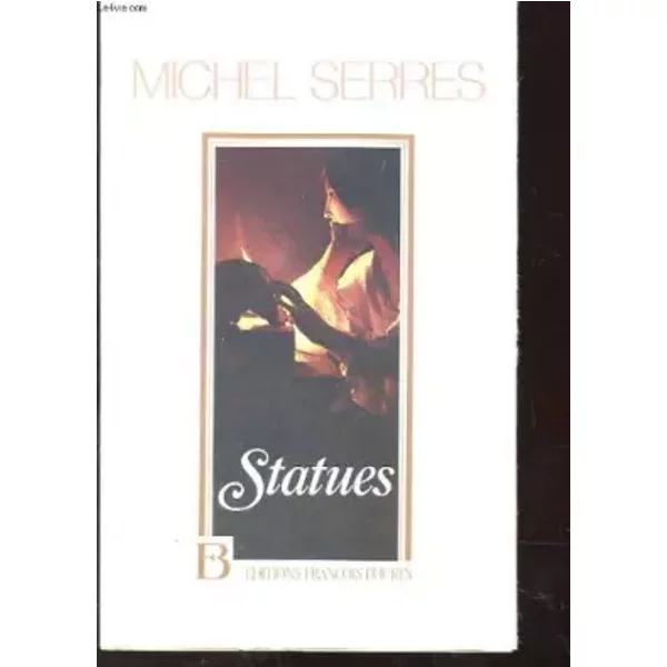 Statues : Le Second Livre Des Fondations - Michel Serres-image