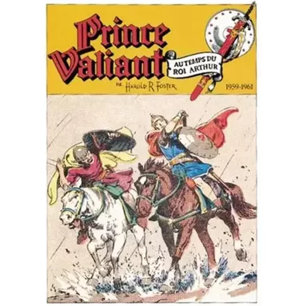 Prince Valiant, tome 12 : 1959-1961, la Quête du Graal - Harold Foster