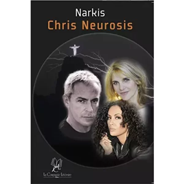 Chris Neurosis, l'Histoire d'une Passion - Narkis