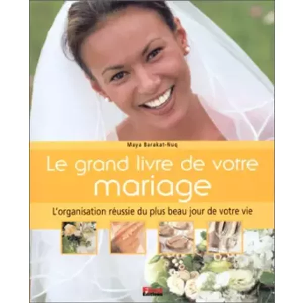 Le Grand Livre De Votre Mariage - Maya Barakat-Nuq-image