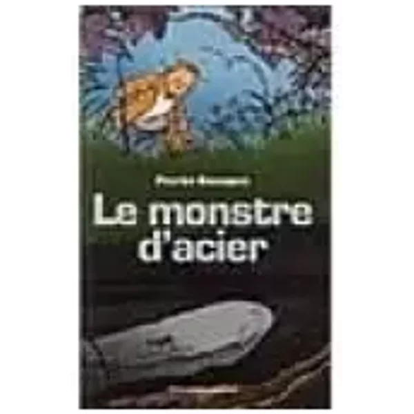 Le Monstre D'acier - Bousquet Patrick-image