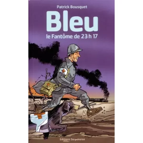 Bleu, Le FantôMe De 23H17 - Patrick Bousquet-image